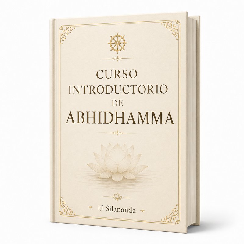 Curso Introductorio de Abhidhamma (U Silananda)